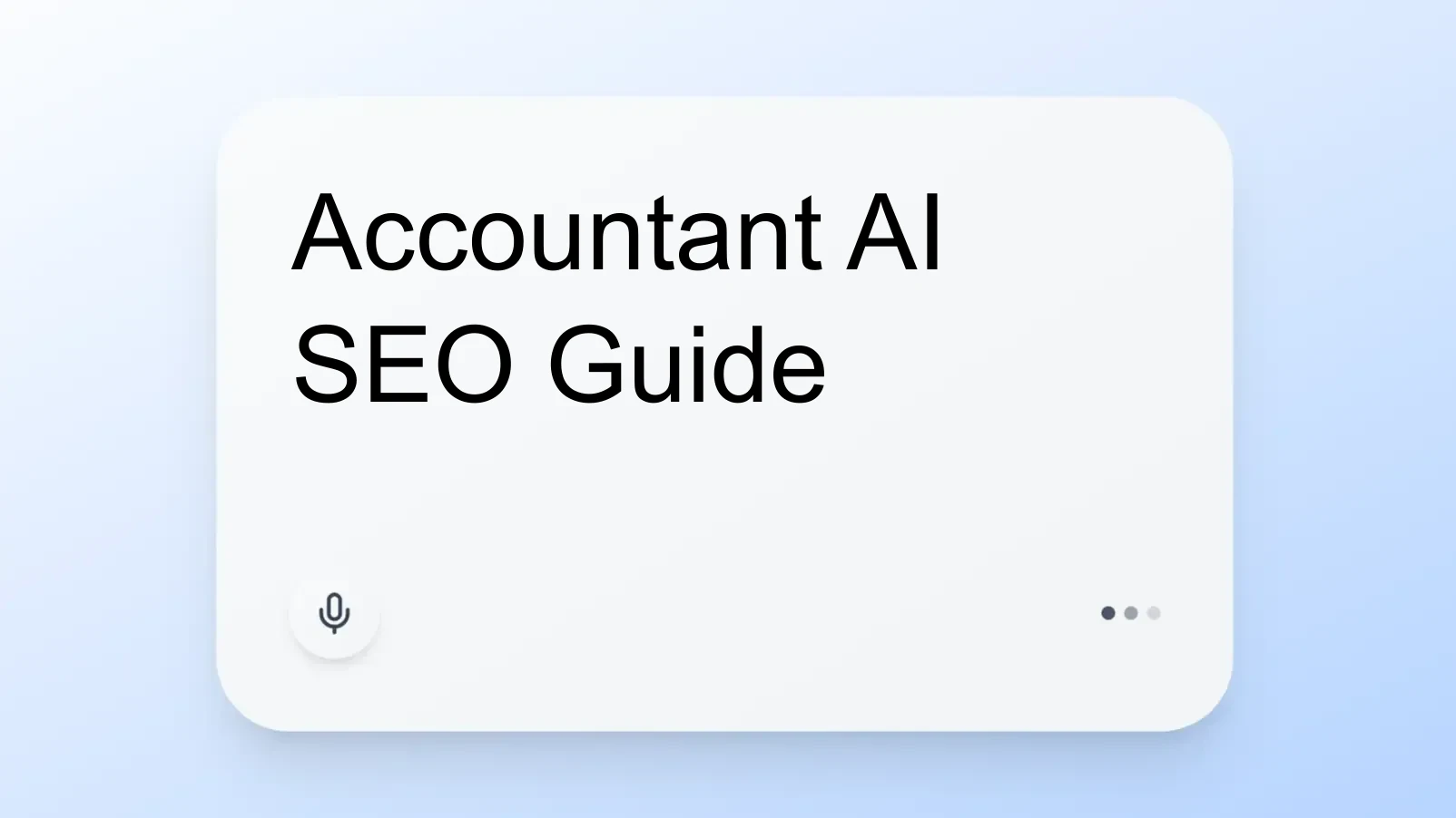 Accountant AI SEO Guide