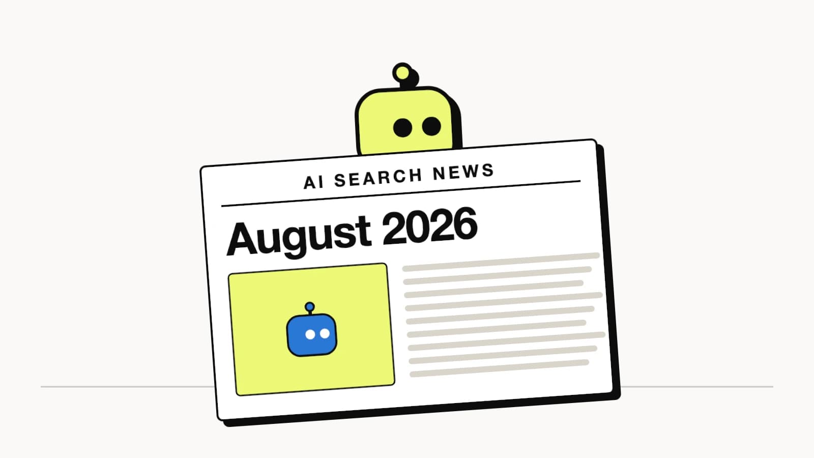 AI search news for August 2026: ChatGPT rebuilt its search, Reddit lost its citations, and Search Console started showing AI impressions