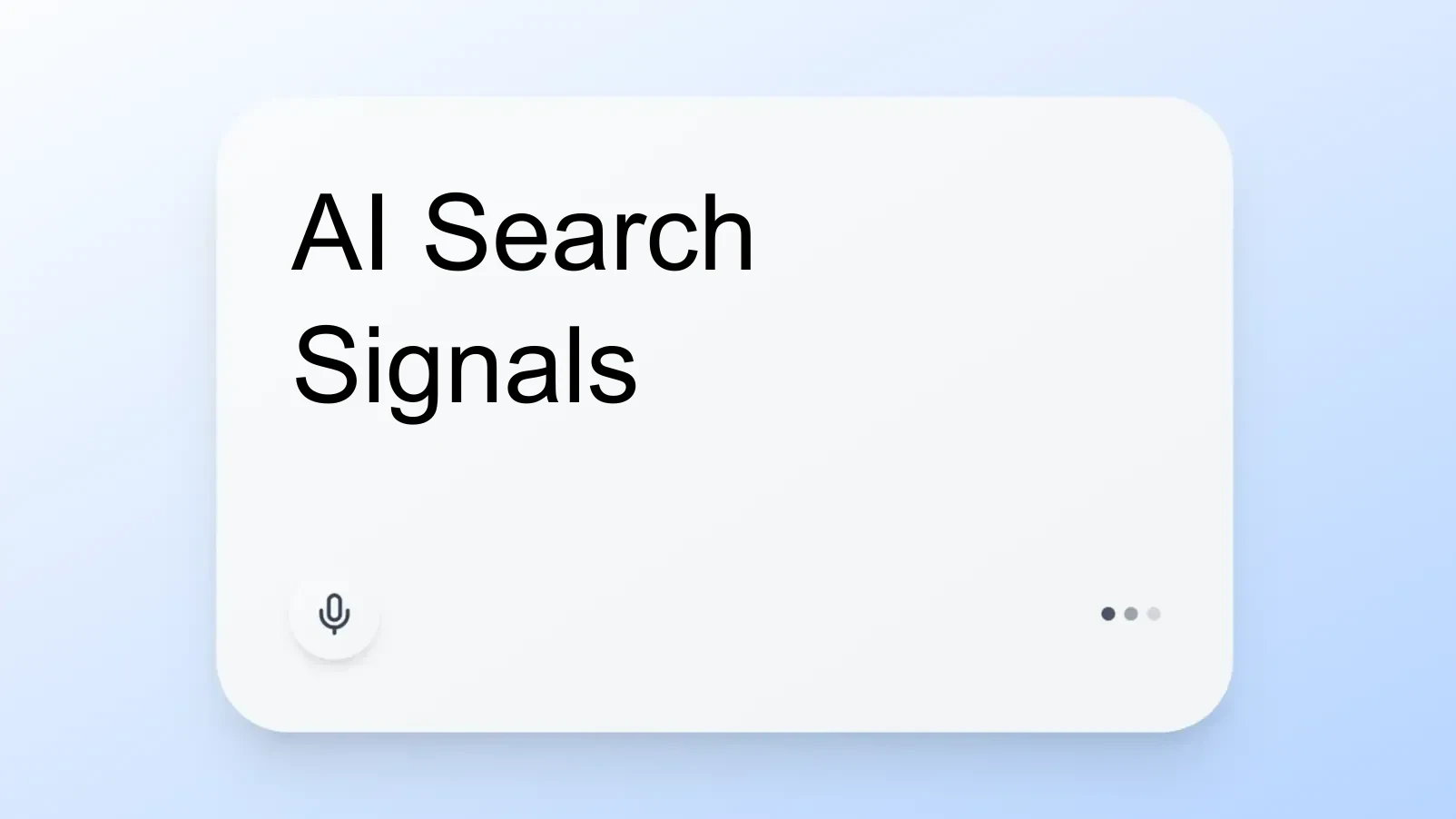 AI Search Signals