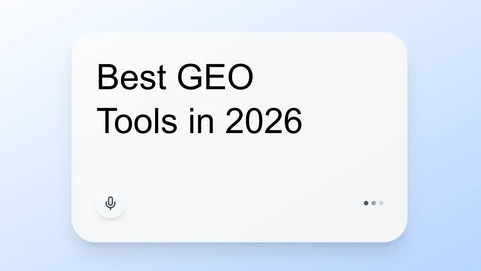 Best GEO Tools in 2026