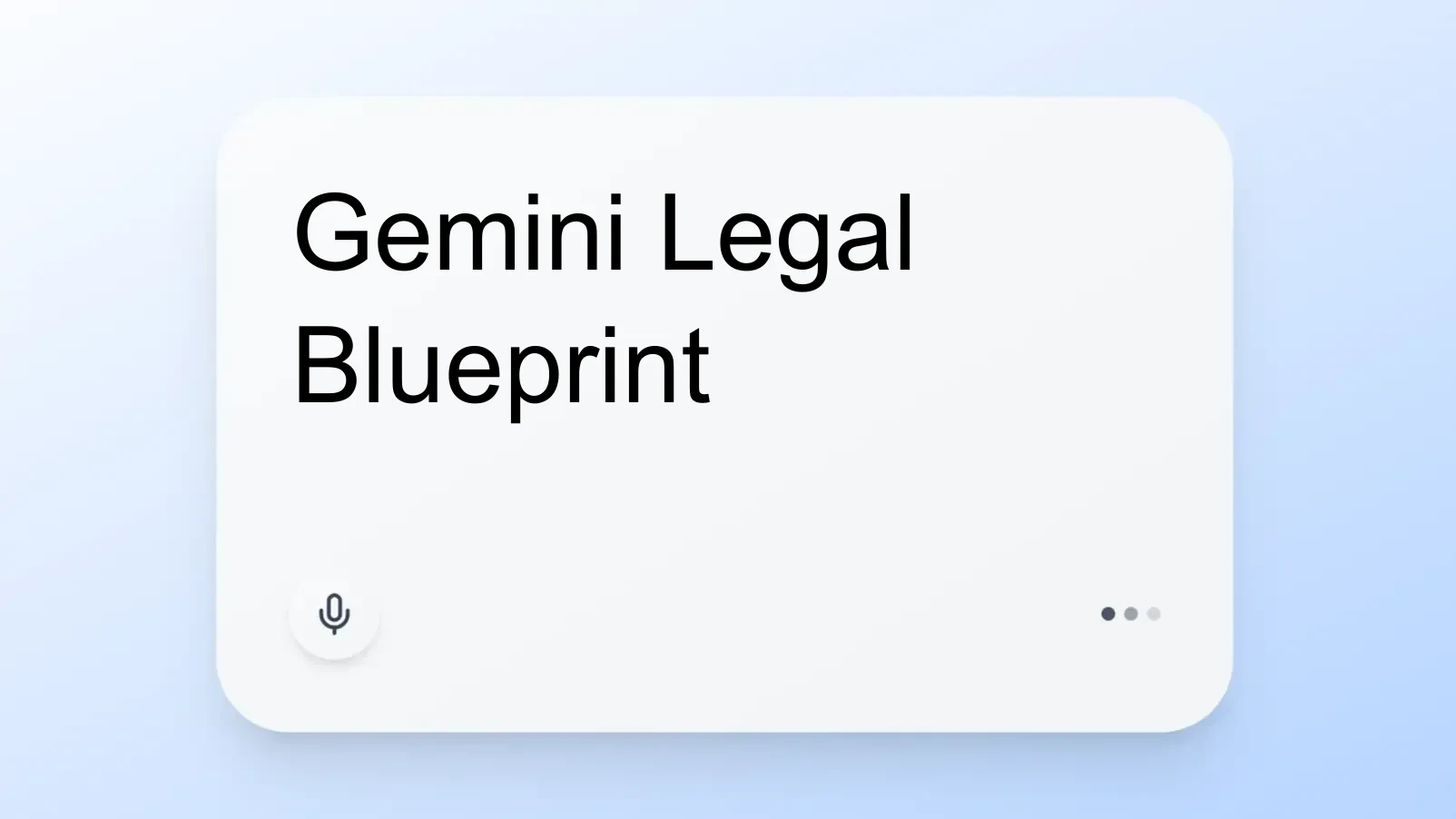 Gemini Legal Blueprint