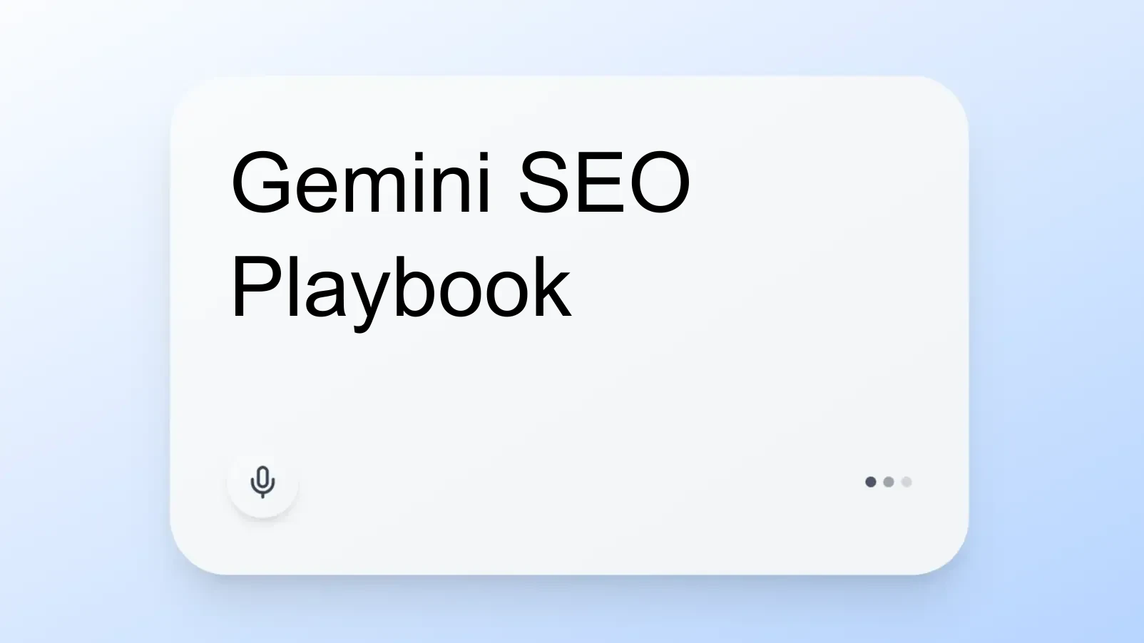 Gemini SEO Playbook