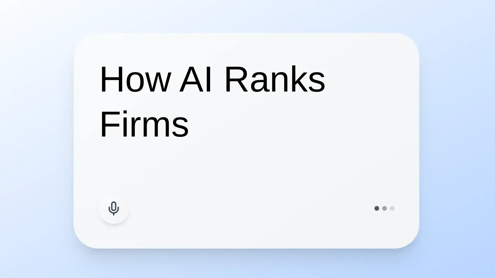 How AI Ranks Firms