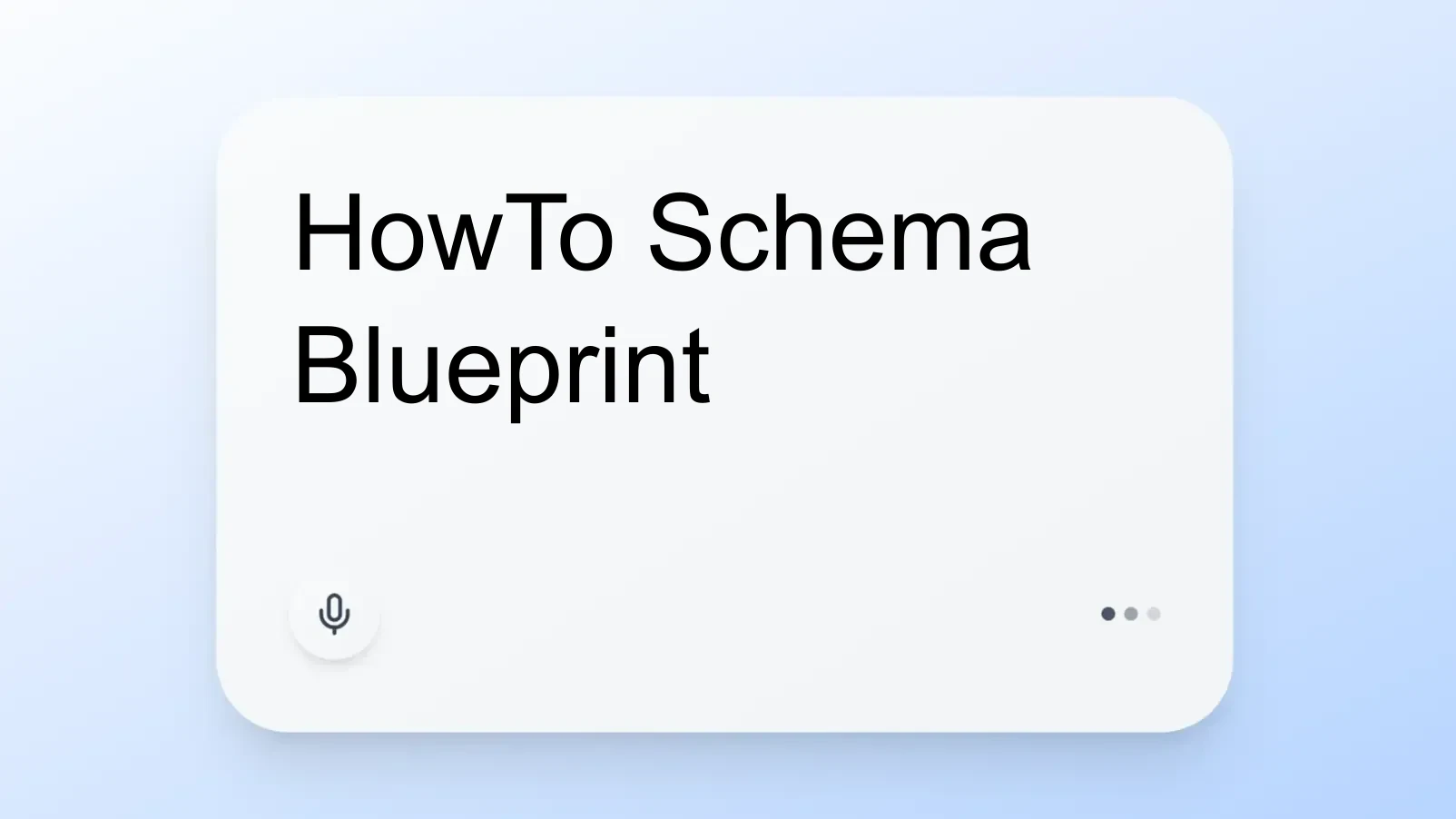 HowTo Schema Blueprint