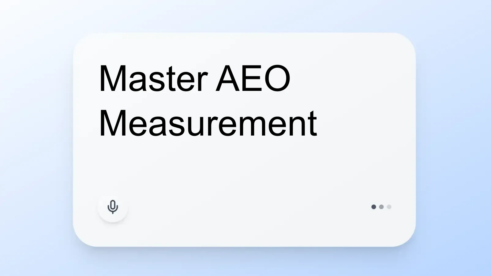 Master AEO Measurement