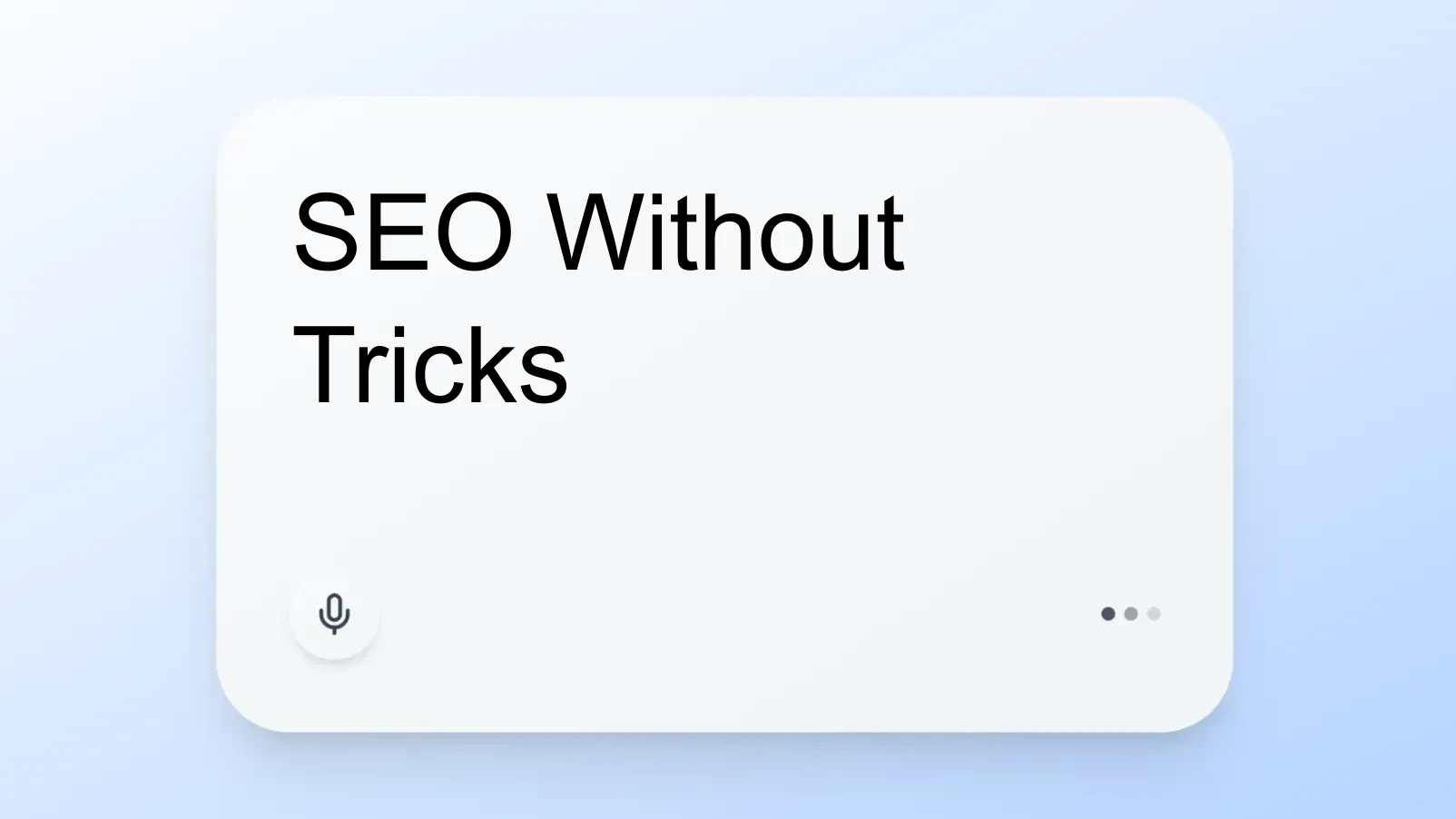 SEO Without Tricks
