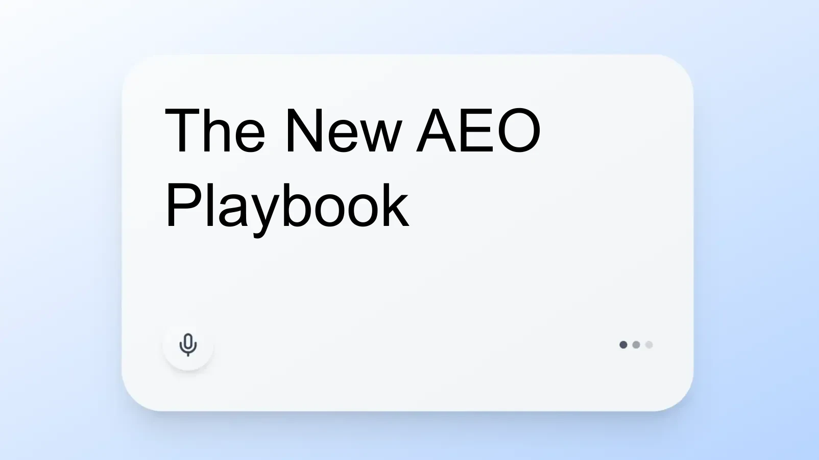 The New AEO Playbook