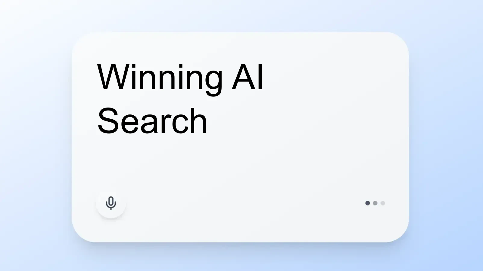 Winning AI Search