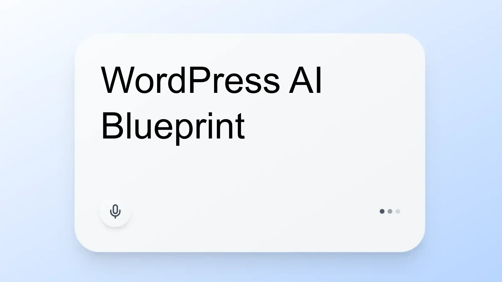 WordPress AI Blueprint