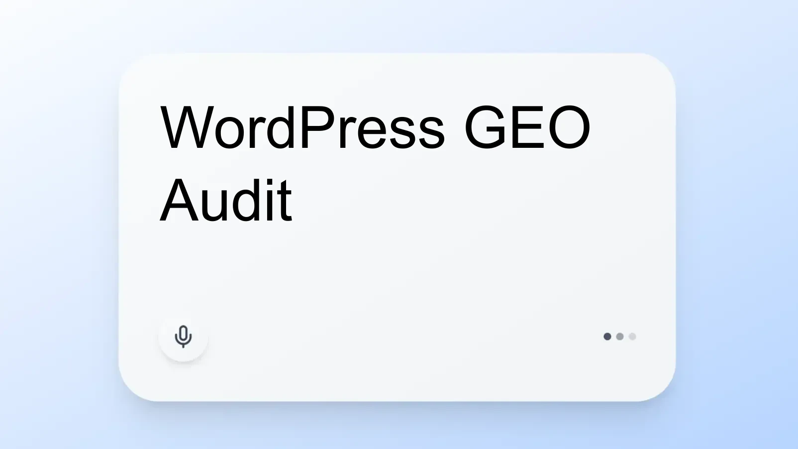 WordPress GEO Audit