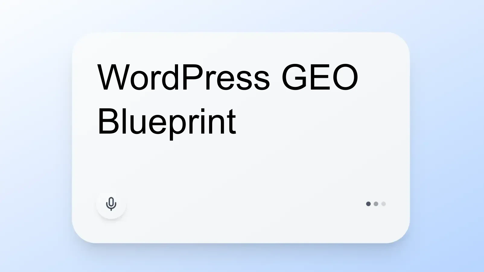 WordPress GEO Blueprint