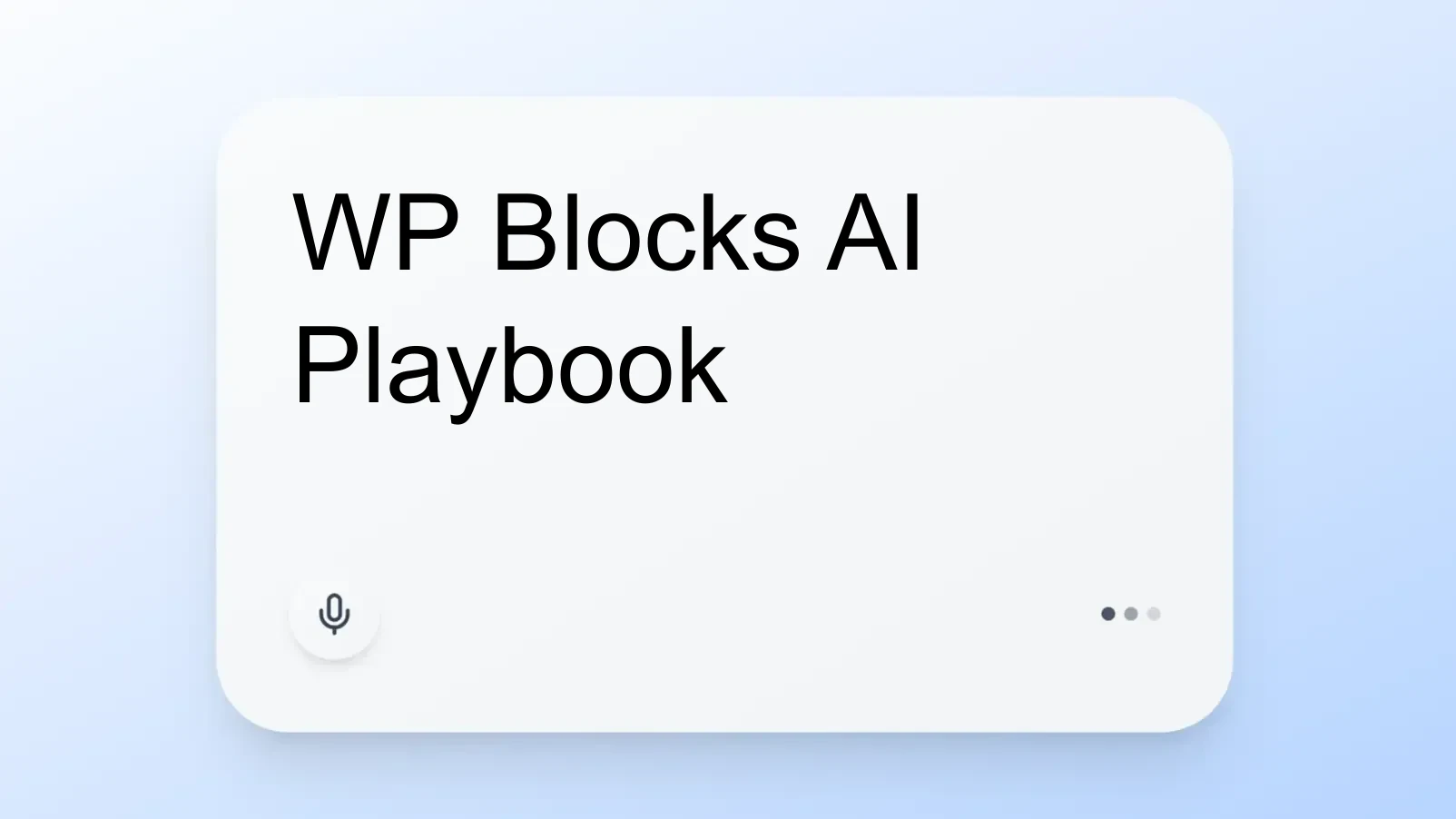 WP Blocks AI Playbook