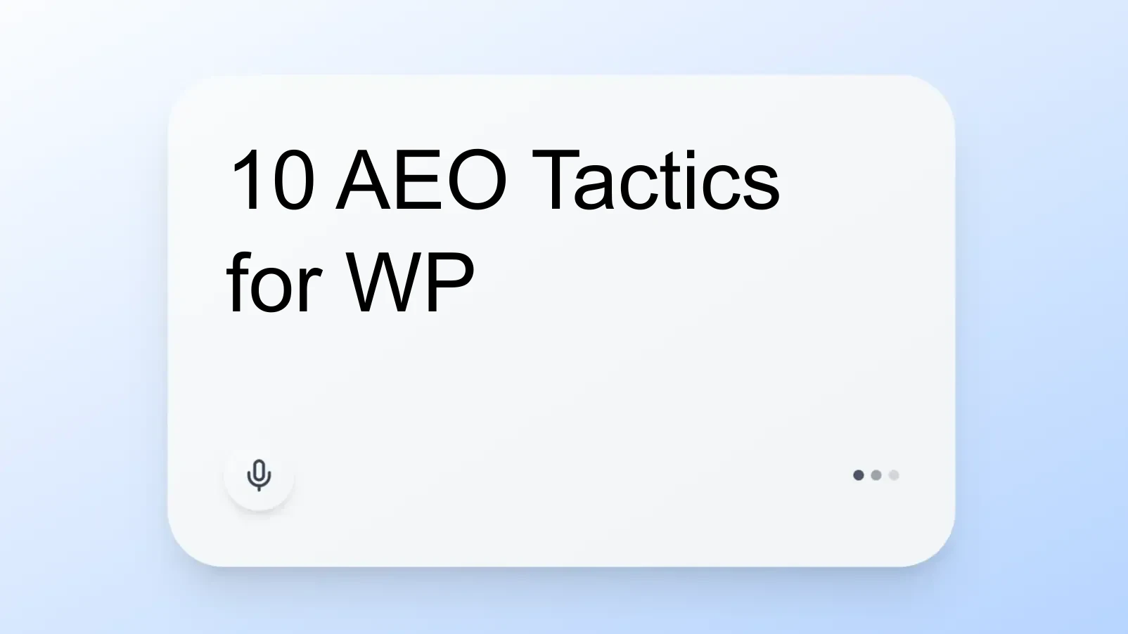 10 AEO Tactics for WP