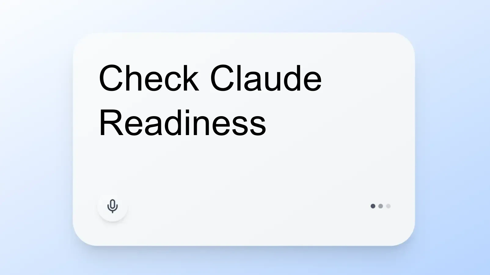 Check Claude Readiness