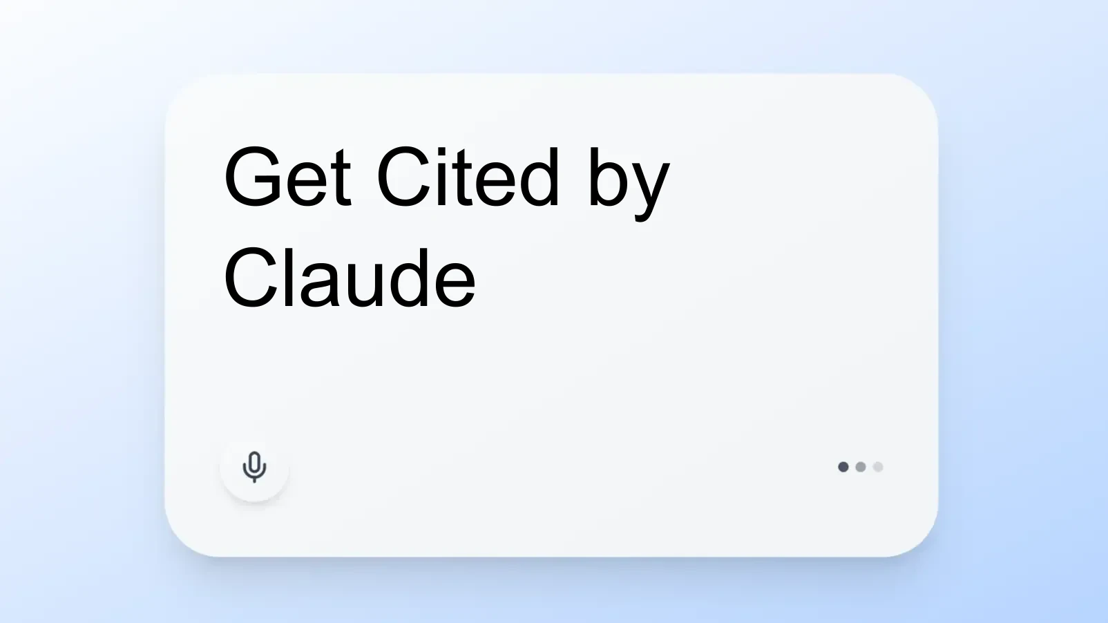 Get Cited by Claude
