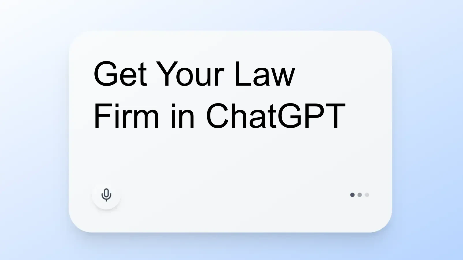 Get Your Law Firm in ChatGPT