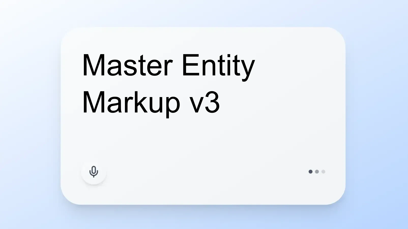 Master Entity Markup v3