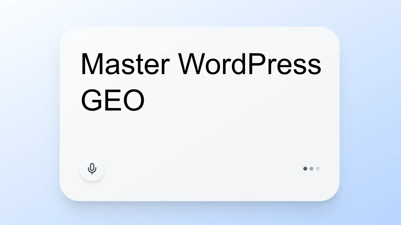 Master WordPress GEO