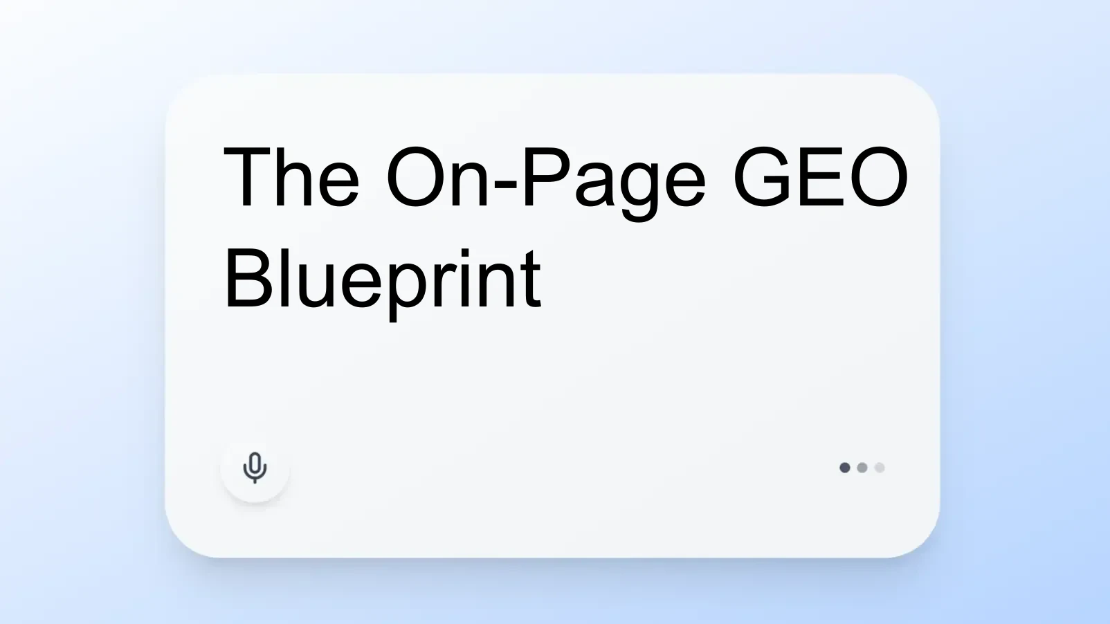 The On-Page GEO Blueprint