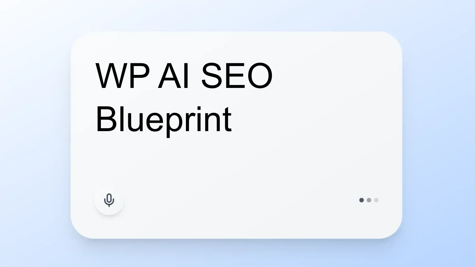 WP AI SEO Blueprint