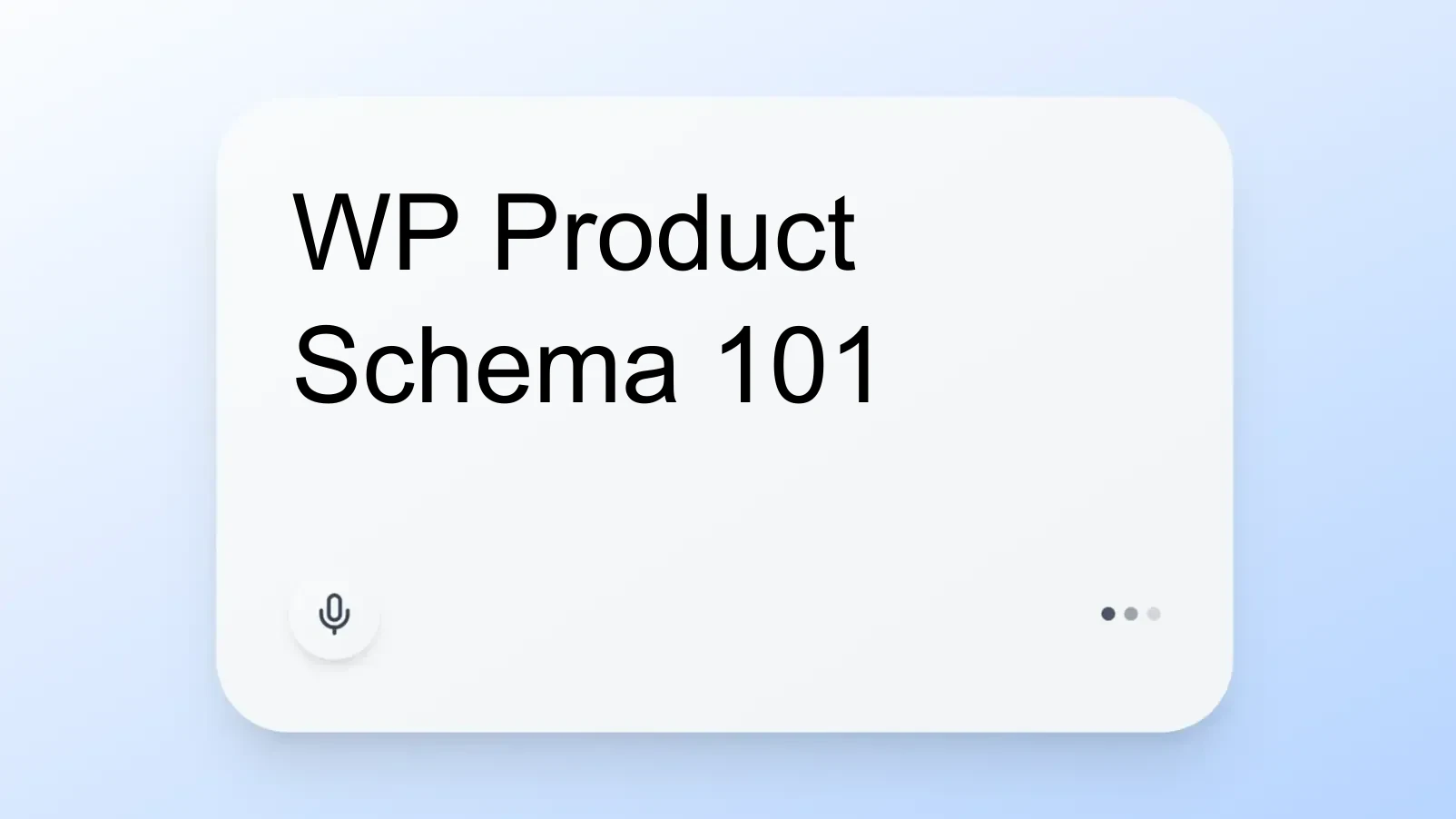 WP Product Schema 101